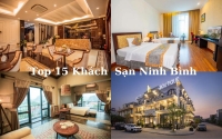 Top 15 Khách Sạn Ninh Bình Tuyệt Vời Cho Kỳ Nghỉ Của Bạn!